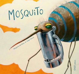 O MOSQUITO.(O), Margarita Del Mazo & Roger Olmos - OQO