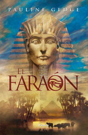 El Faraón, Pauline Gedge - PAMIES EDITORIAL