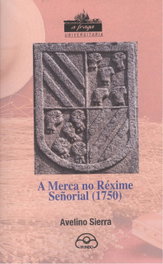 A Merca do Rexime Señorial 1750, Avelino Sierra - IR INDO