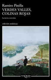 Verdes valles, colinas rojas, Ramiro Pinilla García - TUSQUETS