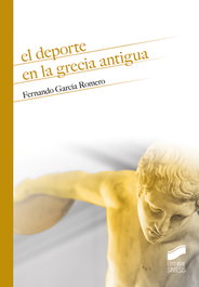 El deporte en la Grecia Antigua, Fernando García Romero - SINTESIS EDITORIAL