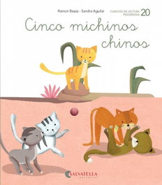 SALVATELLA CINCO MICHINOS CHINOS, Ramón Bassa; Sandra Aguilar - SALVATELLA
