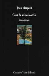 Casa de Misericordia, Joan Margarit - Visor Editorial