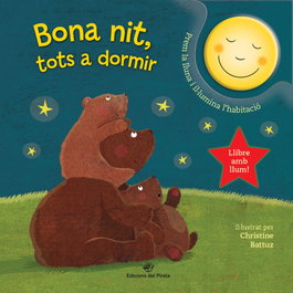 Bona nit, tots a dormir, Anne Paradis - DEL PIRATA, EDICIONS