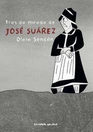 Tras da mirada de José Suárez, Olaia Sendón - GALAXIA