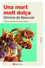 ANGLE, Una mort molt dolça, Simone de Beauvoir - ANGLE
