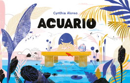 Acuario, Cyntia Alonso - KOKINOS EDITORIAL