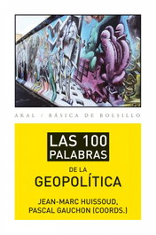 AKAL, 100 palabras de geopolítica, Jean Huissoud
