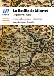 La Batllia de Miravet (segles XVII i XVII), Josep Cañabate Fortuño - ONADA EDICIONS