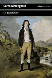 La repetición, Sören Kierkegaard - ALIANZA