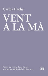 EDICIONS 62, Vent a la mà, Carles Dachs - EDICIONS 62
