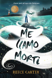 Me llamo Morti, Reece Carter - ANAYA