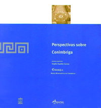 Perspectivas sobre Conímbriga, AA.VV. - ANCORA EDITORA