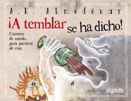 ALGAIDA, Mis favoritos: ¡A temblar se ha dicho!