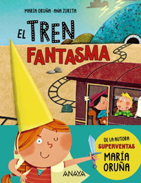 ANAYA, El tren fantasma - ANAYA