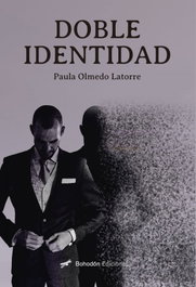 Doble identidad, Paula Olmedo Latorre - BOHODON