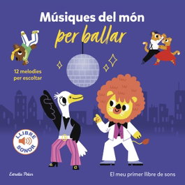ESTRELLA POLAR, Músiques del món per ballar. El meu primer llibre de sons, Marion Billet