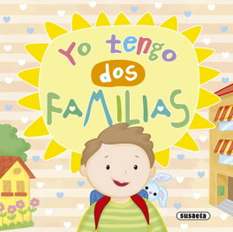 Yo tengo dos familias, Equipo Susaeta - SUSAETA EDICIONES