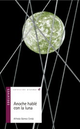 EDELVIVES, Anoche hable con la luna, Alfredo Gómez Cerdá - EDELVIVES