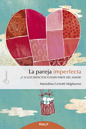 La pareja imperfecta, Mariolina Ceriotti Migliarese - RIALP