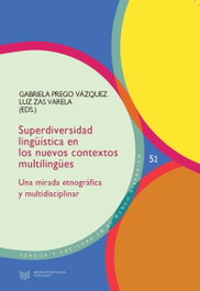 Superdiversidad lingüística en los nuevos contextos multilingües, VV.AA. - IBEROAMERICANA - VERVUERT