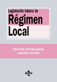TECNOS, LEGISLACIÓN DE RÉGIMEN LOCAL - VV.AA.