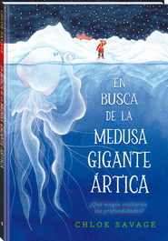 En busca de la medusa gigante ártica, Chloe Savage - ANDANA