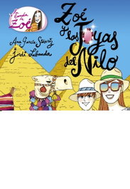 DESTINO INFANTIL, Zoe y las joyas del Nilo - Ana García-Siñeriz