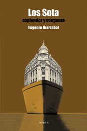 Los Sota, Eugenio Ibarzábal Aramberri - EREIN EDITORIAL