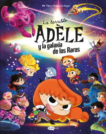 KOMIKIDS La terrible Adèle y la galaxia de los raros
