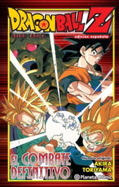 Dragon Ball Z el combate definitivo, Akira Toriyama - PLANETA COMICS
