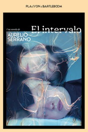 EL INTERVALO, Aurelio Serrano - PLASSON E BARTLEBOOM