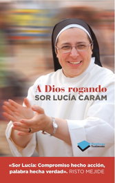 A dios rogando, Sor Lucia Caram - PLATAFORMA EDITORIAL