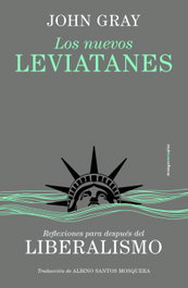 Los nuevos leviatanes, John Gray - SEXTO PISO
