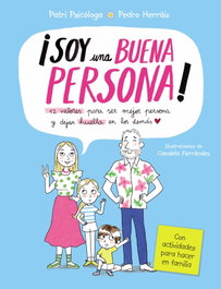 BEASCOA, Soy una buena persona. 12 valores para ser mejor persona y dejar huella en los demás - Patricia Ramírez
