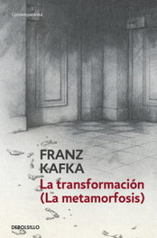 DEBOLSILLO, La transformación, Franz Kafka - DEBOLSILLO