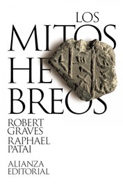 Los mitos hebreos, Robert Graves - ALIANZA