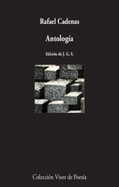 Antología Poética, Rafael Cadenas - Visor Editorial