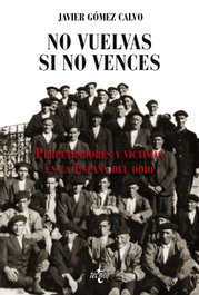 No vuelvas si no vences, Javier Gómez Calvo - TECNOS