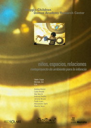 MORATA EDITORIAL, Niños, espacios, relaciones. Metaproyecto de ambiente para la infancia - Reggio Children