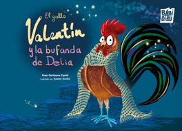 BABIDI-BU El gallo Valentín y la bufanda de Delia