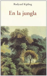 En la jungla, Rudyard Kipling - OLAÑETA, JOSE J.DE