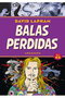 Balas Perdidas 06. Asesinos