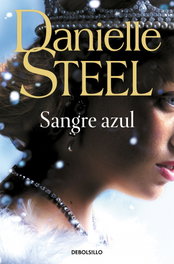 Sangre Azul, Danielle Steel - DEBOLSILLO