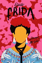 EFECTO FRIDA, Susana Martínez Vidal - ESPASA CALPE