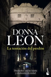 LA TENTACIÓN DEL PERDÓN, Donna Leon - BOOKET