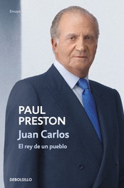DEBOLSILLO, Juan Carlos I (edición actualizada), Paul Preston - DEBOLSILLO