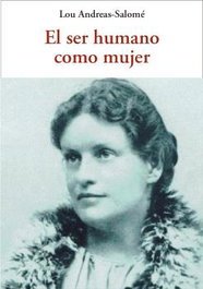 El ser humano como mujer, Andreas-Salomé, Lou - OLAÑETA, JOSE J.DE