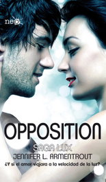 Opposition, Jennifer L. Armentrout - PLATAFORMA EDITORIAL