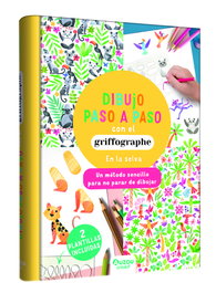 AUZOU EDITIONS, DISEÑO PASO A PASO CON EL GRIFFOGRAPHE. EN LA SELVA
